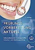 Prüfungsvorbereitung aktuell - Zahnmedizinische Fa ...