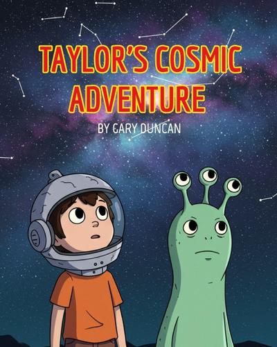 Taylor’s Cosmic Adventure