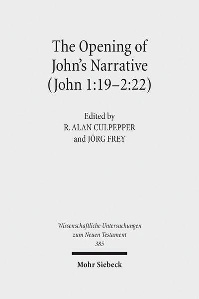 The Opening of John’s Narrative (John 1:19-2:22)