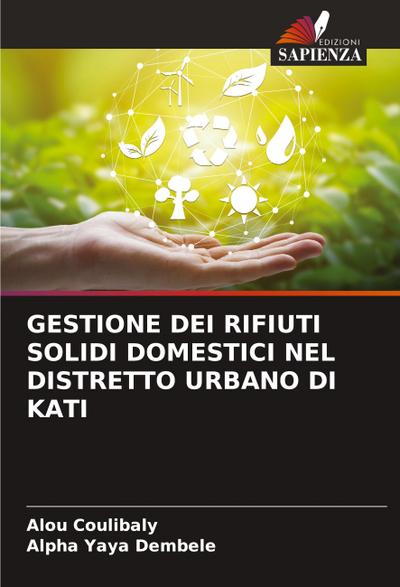 GESTIONE DEI RIFIUTI SOLIDI DOMESTICI NEL DISTRETTO URBANO DI KATI