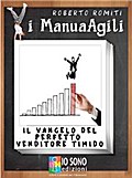 Il vangelo del perfetto venditore timido
