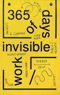 365 Days of Invisible Work