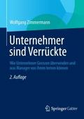 Unternehmer sind Verrückte