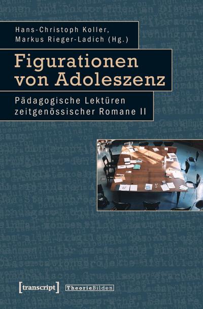 Figurationen von Adoleszenz