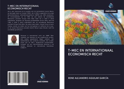 T-MEC EN INTERNATIONAAL ECONOMISCH RECHT