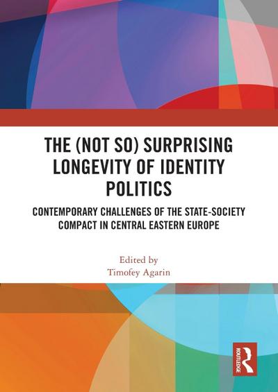 The (Not So) Surprising Longevity of Identity Politics