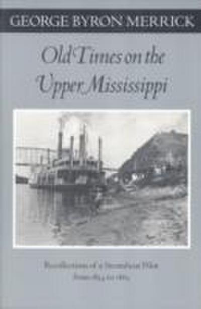 Old Times on the Upper Mississippi