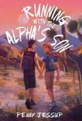 Running with the Alpha’s Son