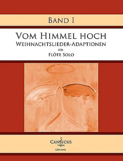 Vom Himmel hoch Band 1für Flöte