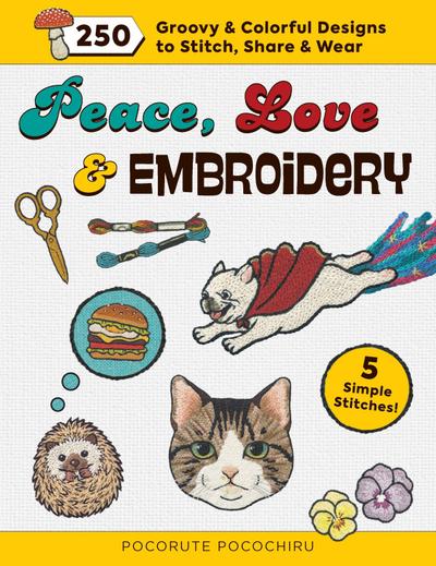 PEACE LOVE & EMBROIDERY
