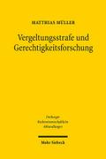Vergeltungsstrafe und Gerechtigkeitsforschung