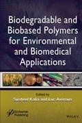 Biodegradable and Biobased Polymers for Environmen
