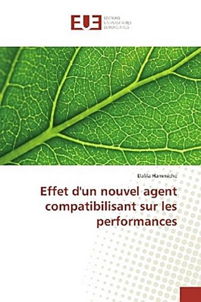 Effet d’un nouvel agent compatibilisant sur les performances