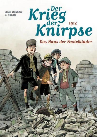 Der Krieg der Knirpse - 1914, Das Haus der Findelkinder