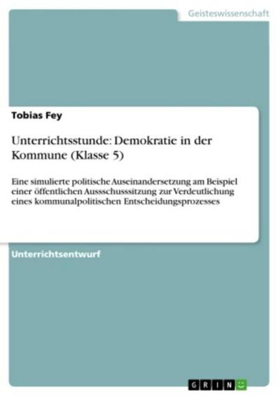 Unterrichtsstunde: Demokratie in der Kommune (Klasse 5)