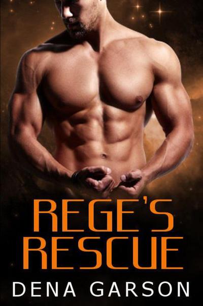 Rege’s Rescue (Rising Sons, #1)