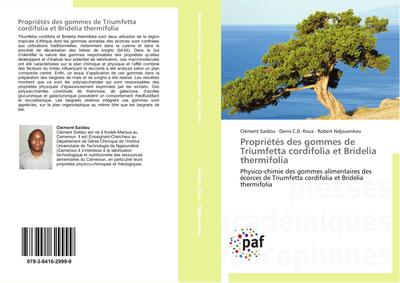 Propriétés des gommes de Triumfetta cordifolia et Bridelia thermifolia