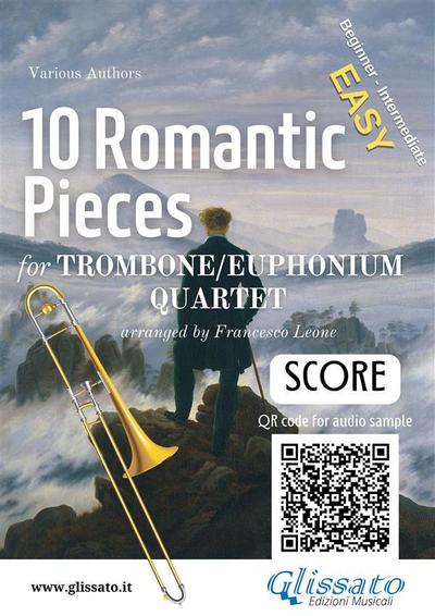 Trombone/Euphonium Quartet Score of "10 Romantic Pieces"