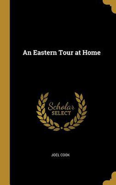 An Eastern Tour at Home