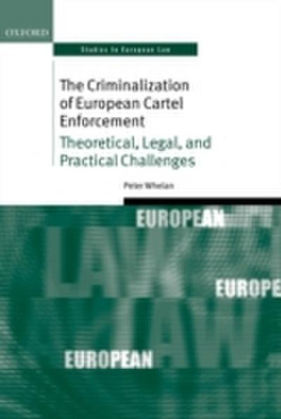 Criminalization of European Cartel Enforcement