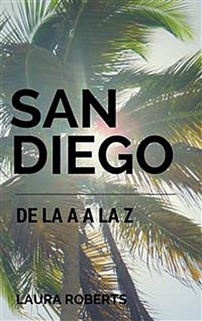 San Diego De La A A La Z