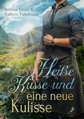 Heiße Küsse und eine neue Kulisse