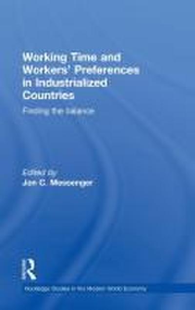 Working Time and Workers’ Preferences in Industrialized Countries