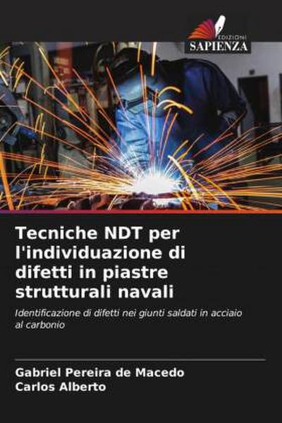 Tecniche NDT per l’individuazione di difetti in piastre strutturali navali