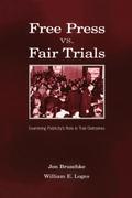 Free Press Vs. Fair Trials