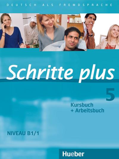 Schritte plus 05. Kursbuch + Arbeitsbuch