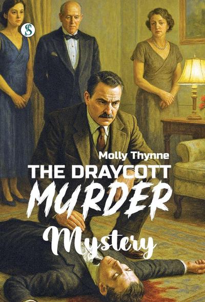 The Draycott Murder Mystery