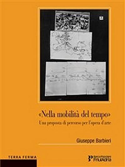 Nella mobilità del tempo - Una proposta di percorso per l’opera d’arte