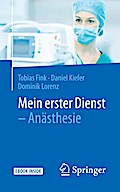 Mein erster Dienst - Anästhesie