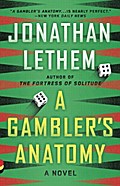 A Gambler’s Anatomy