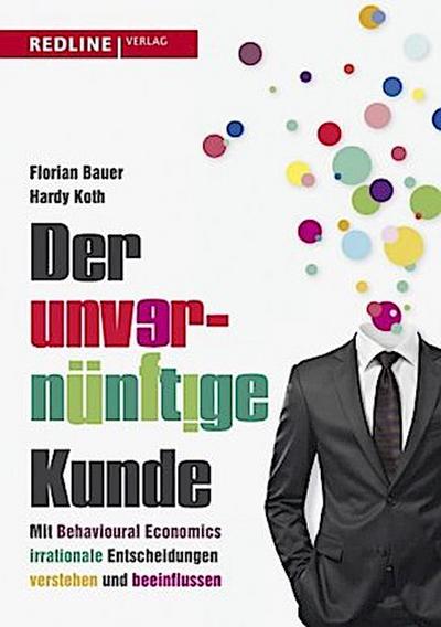 Der unvernünftige Kunde