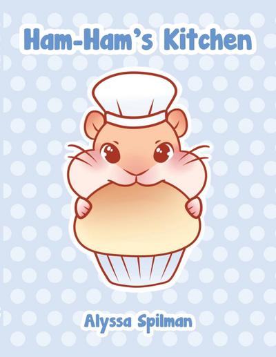Ham Ham’s Kitchen