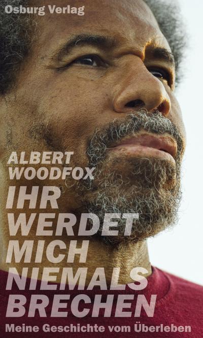 Ihr werdet mich niemals brechen