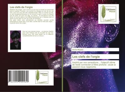 Les clefs de l’orgie