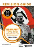 Engaging with AQA GCSE (9-1) History Revision Guide: Germany, 1890-1945: Democracy and dictatorship