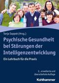 Psychische Gesundheit bei Störungen der Intelligenzentwicklung von Tanja Sappok | Taschenbuch