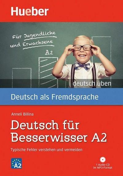 Deutsch üben Deutsch für Besserwisser A2. Buch mit MP3-CD