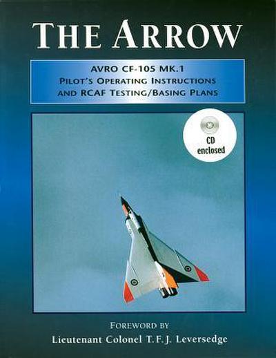 Arrow Pilot’s Operating Instructions and Rcaf Test