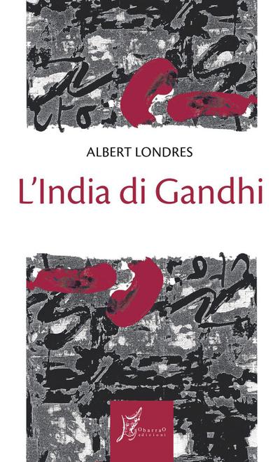 Londres, A: L’ India di Gandhi