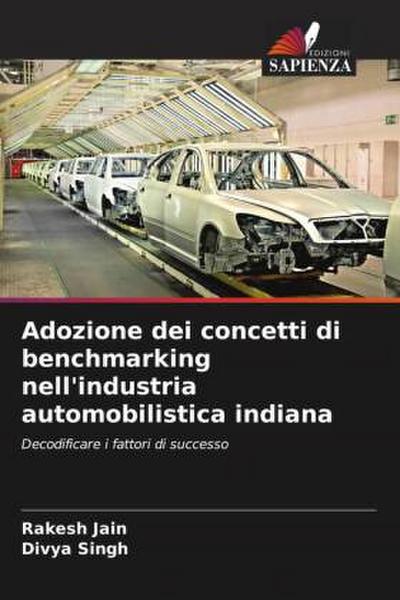 Adozione dei concetti di benchmarking nell’industria automobilistica indiana