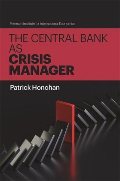Honohan, P: Central Bank as Crisis Manager