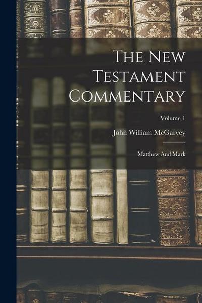 The New Testament Commentary