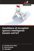 Smaltitore di tovaglioli igienici intelligente basato sull’IoT