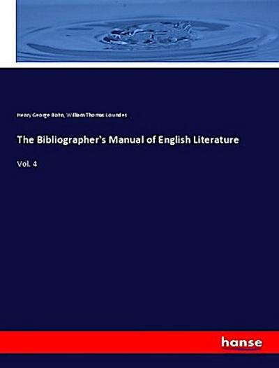 The Bibliographer’s Manual of English Literature