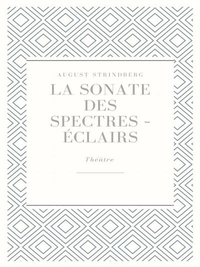 La Sonate des spectres - Éclairs