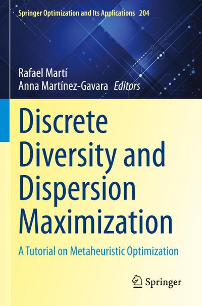 Discrete Diversity and Dispersion Maximization